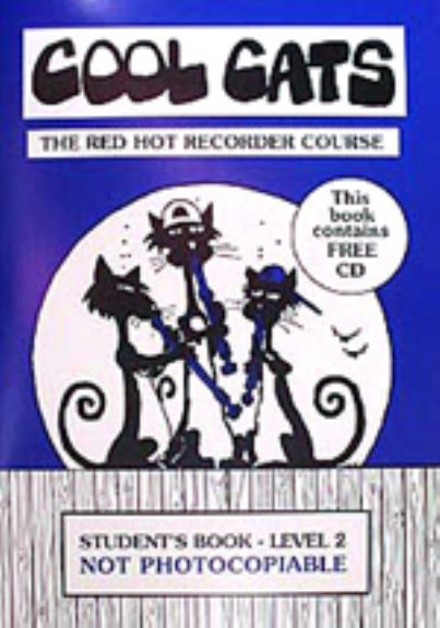 COOL CATS 2 RED HOT RECORDER COURSE: LEVEL 2 STUDENT BOOK