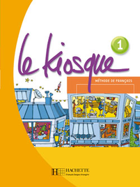 LE KIOSQUE 1 METHODE DE FRANCAIS