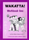 WAKATTA! WORKBOOK ONE