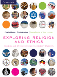 EXPLORING RELIGION AND ETHICS - RELIGION AND ETHICS FOR SENIOR SECONDARY STUDENTS