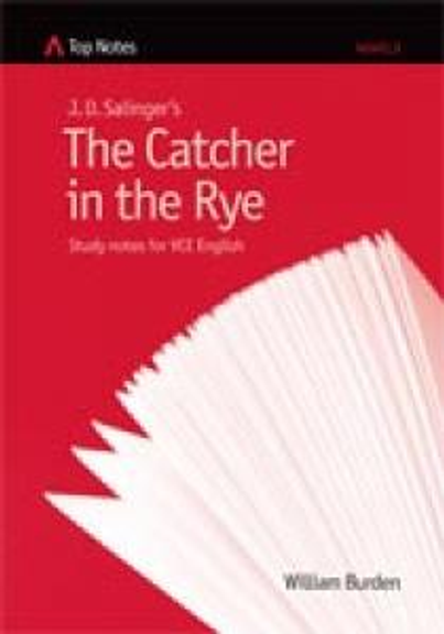 TOP NOTES: CATCHER IN THE RYE