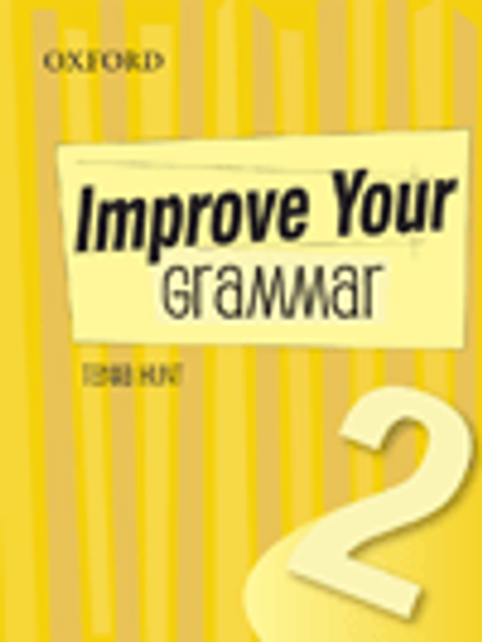 IMPROVE YOUR GRAMMAR BOOK 2
