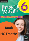 PRIMARY MATHS STUDENT ACTIVITY BOOK YEAR 6 + HOTMATHS BUNDLE