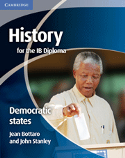 HISTORY FOR THE IB DIPLOMA: DEMOCRATIC STATES