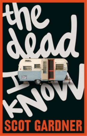 THE DEAD I KNOW