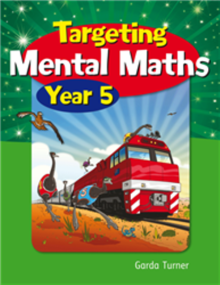 TARGETING MENTAL MATHS AUSTRALIAN CURRICULUM YEAR 5