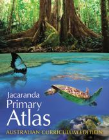 JACARANDA PRIMARY ATLAS 4E FOR THE AUSTRALIAN CURRICULUM 