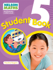 NELSON MATHS: AUSTRALIAN CURRICULUM STUDENT BOOK 5