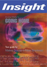 INSIGHT TEXT GUIDE: GOING HOME