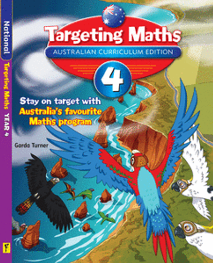 TARGETING MATHS AUSTRALIAN CURRICULUM EDITION YEAR 4 STUDENT BOOK