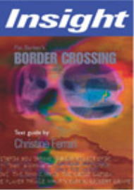 INSIGHT TEXT GUIDE: BORDER CROSSING