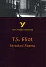 YORK ADVANCED NOTES: T.S. ELIOT