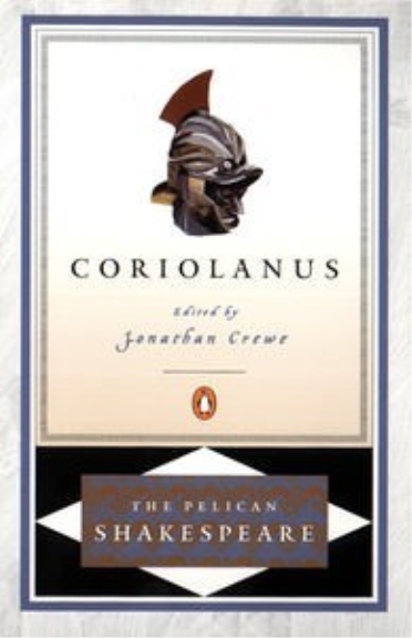CORIOLANUS: PELICAN SHAKESPEARE