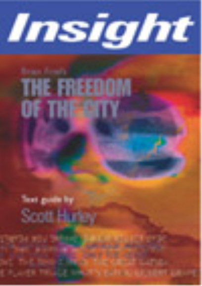 INSIGHT TEXT GUIDE: FREEDOM OF THE CITY