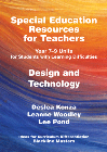 SPECIAL EDUCATION RESOURCES FOR TEACHERS - DESIGN & TECHNOLOGY