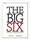 THE BIG SIX HISTORICAL THINKING CONCEPTS