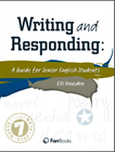 WRITING & RESPONDING: A GUIDE FOR SENIOR ENGLISH STUDENTS