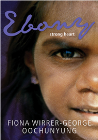 EBONY: STRONG HEART (THE CHRISTIAN FAITH)