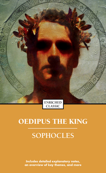 OEDIPUS THE KING: ENRICHED CLASSIC