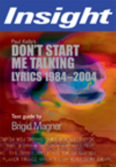 INSIGHT TEXT GUIDE: DON'T START ME TALKING