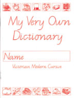MY VERY OWN DICTIONARY: MODERN CURSIVE