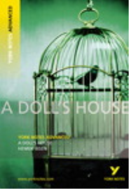 YORK ADVANCED NOTES: A DOLL'S A HOUSE