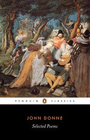 SELECTED POEMS JOHN DONNE: PENGUIN CLASSICS 