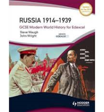 GCSE MODERN WORLD HISTORY FOR EDEXCEL: RUSSIA 1917 - 1939