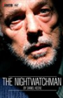THE NIGHTWATCHMAN