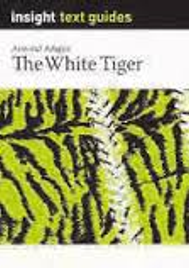 INSIGHT TEXT GUIDE: THE WHITE TIGER