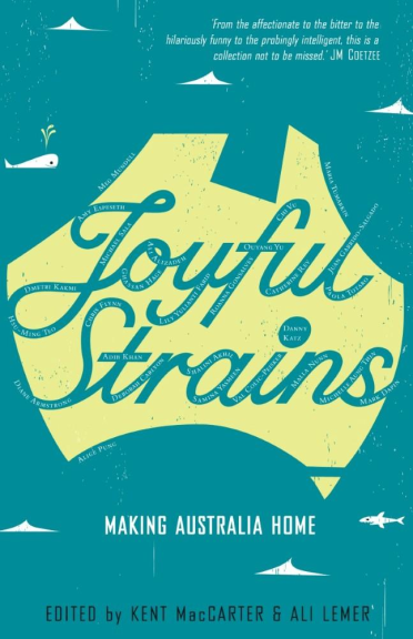 JOYFUL STRAINS: MAKING AUSTRALIA HOME