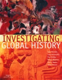 INVESTIGATING GLOBAL HISTORY