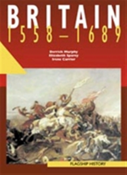 FLAGSHIP HISTORY: BRITAIN 1558-1689