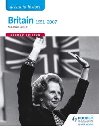 ACCESS TO HISTORY: BRITAIN 1951-2007