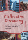 MELBOURNE DREAMING