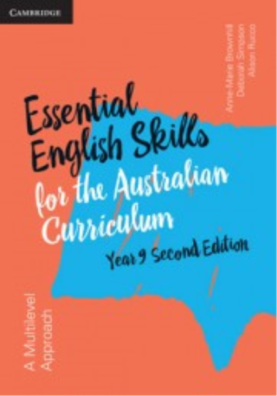 CAMBRIDGE ESSENTIAL ENGLISH SKILLS FOR THE AUSTRALIAN CURRICULUM YEAR 9 WORKBOOK 2E