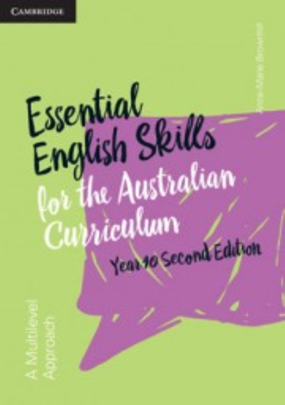 CAMBRIDGE ESSENTIAL ENGLISH SKILLS FOR THE AUSTRALIAN CURRICULUM 2E YEAR 10 WORKBOOK