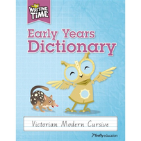 WRITING TIME EARLY YEARS DICTIONARY VIC MODERN CURSIVE