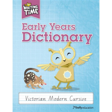WRITING TIME EARLY YEARS DICTIONARY VIC MODERN CURSIVE