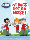 BUG CLUB: MY DOG'S GOT NO NOSE!