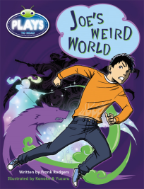 BUG CLUB: JOE'S WEIRD WORLD