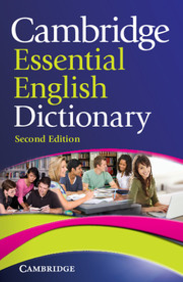 CAMBRIDGE ESSENTIAL ENGLISH DICTIONARY